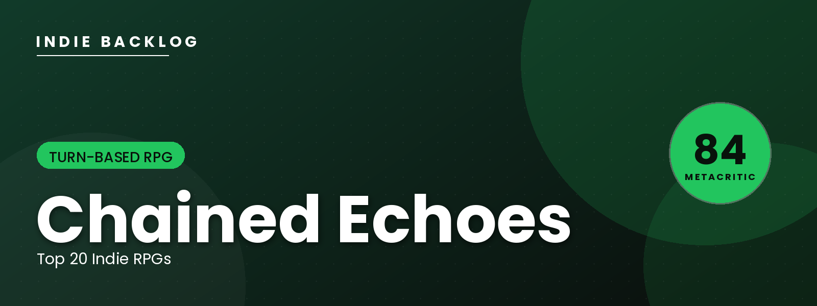 Chained Echoes — Indie Backlog