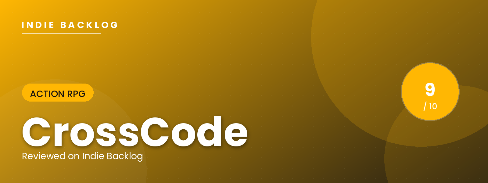 CrossCode review banner — Indie Backlog