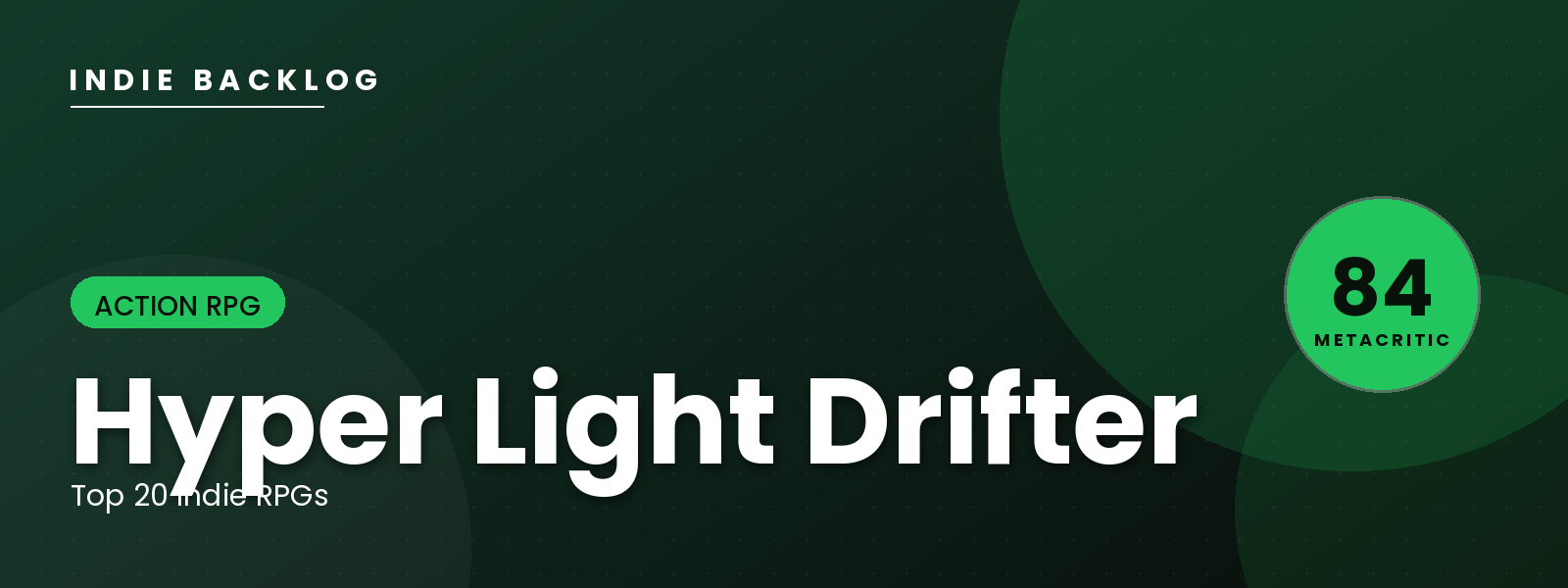 Hyper Light Drifter — Indie Backlog