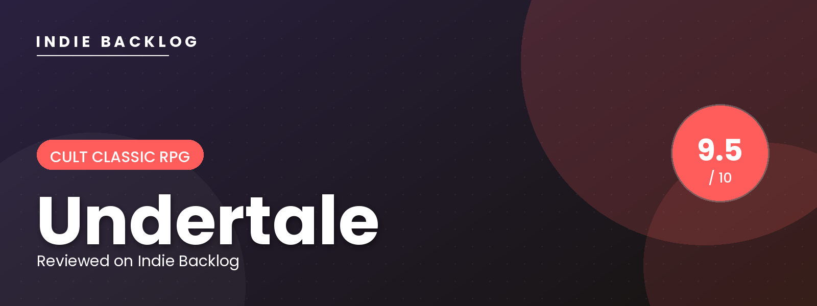 Undertale review banner — Indie Backlog