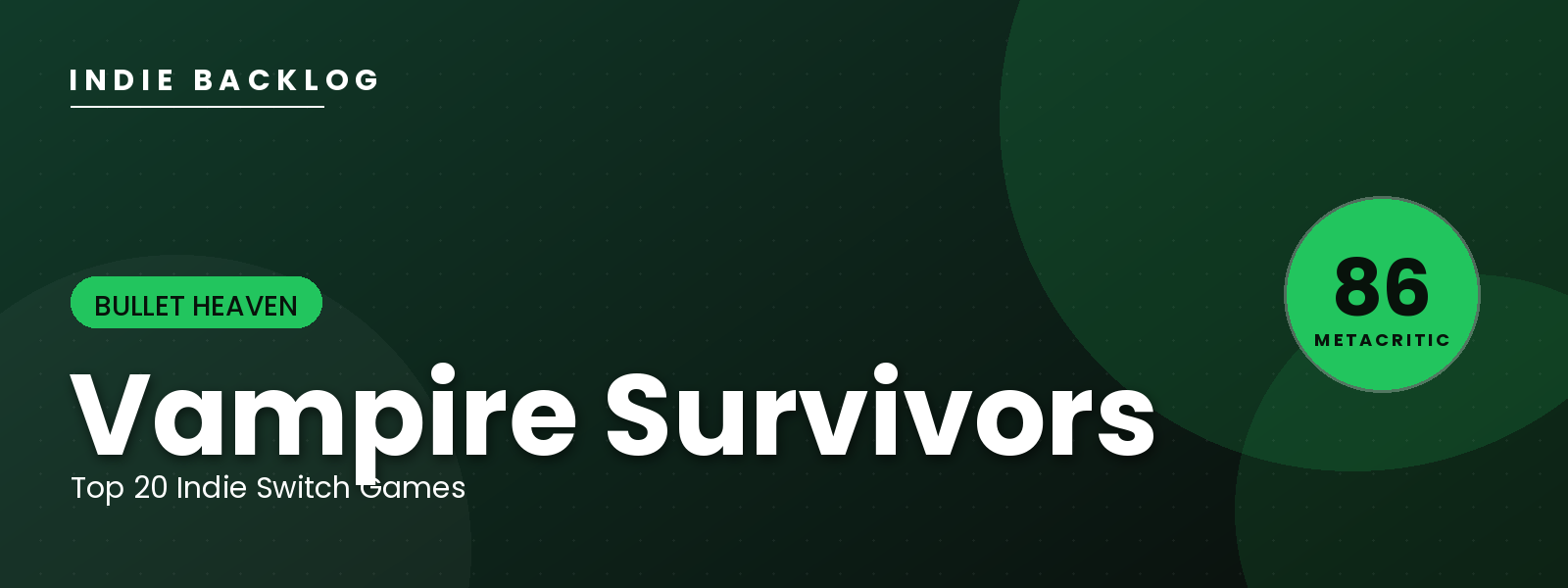 Vampire Survivors — Indie Backlog